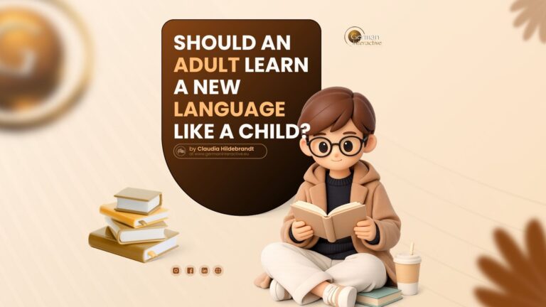 Should an adult learn a new language like a child?